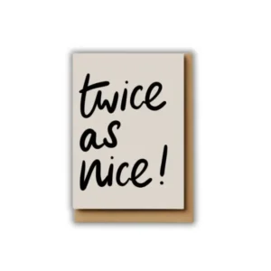 Картичка TWICE AS NICE!